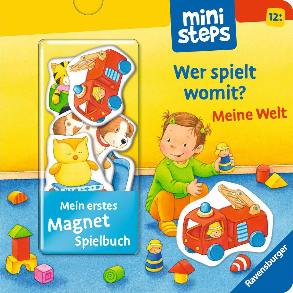 ministeps: Mein erstes Magnetbuch: Wer spielt womit? Meine Welt