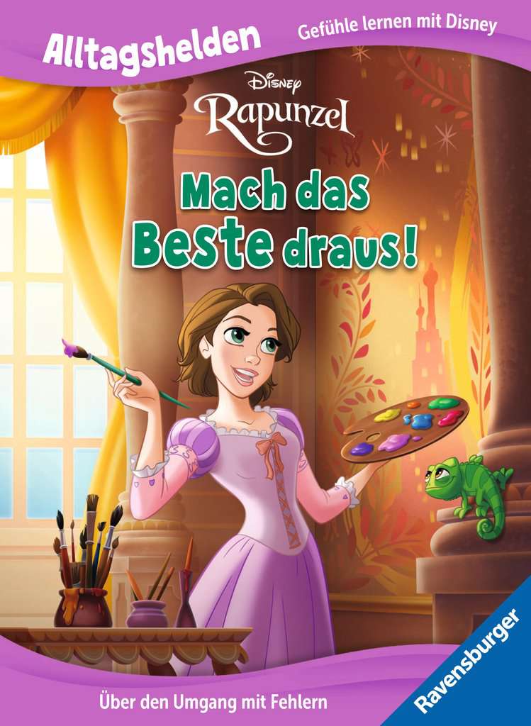 Ravensburger Alltagshelden – Gefühle lernen mit Disney: Disney Prinzessin Rapunzel: Mach das Beste draus! Über den Umgang mit Fehlern.