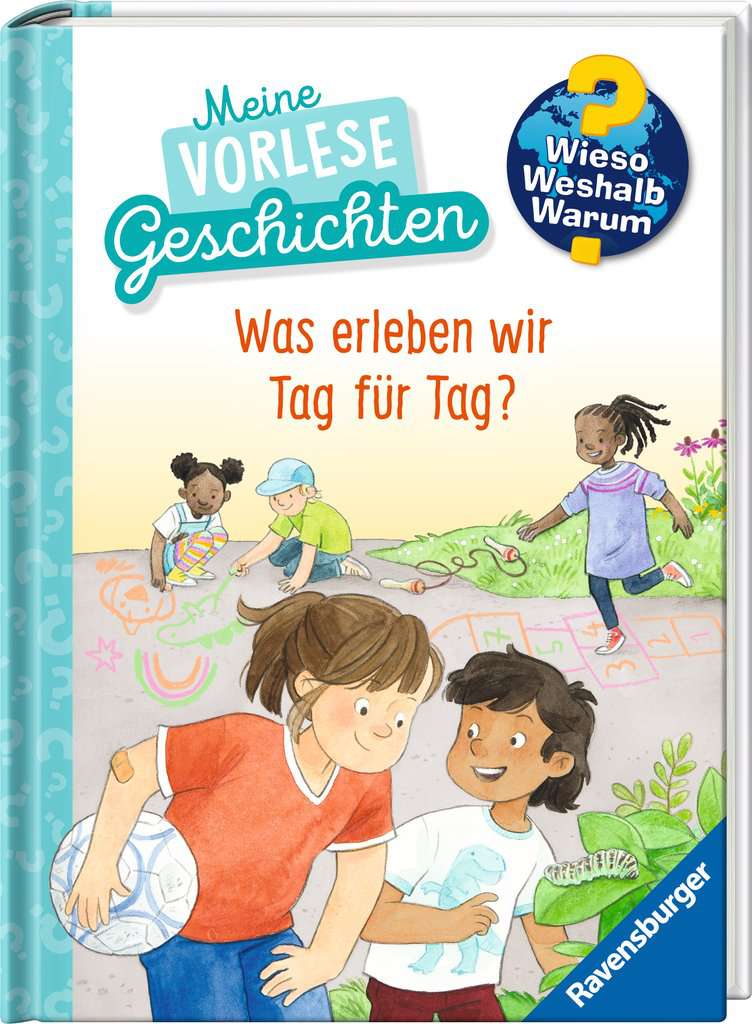 Wieso? Weshalb? Warum? Meine Vorlesegeschichten, Band 1: Was erleben wir Tag für Tag? Ravensburger