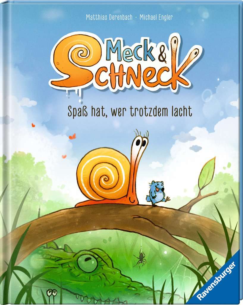 Meck und Schneck. Spaß hat, wer trotzdem lacht