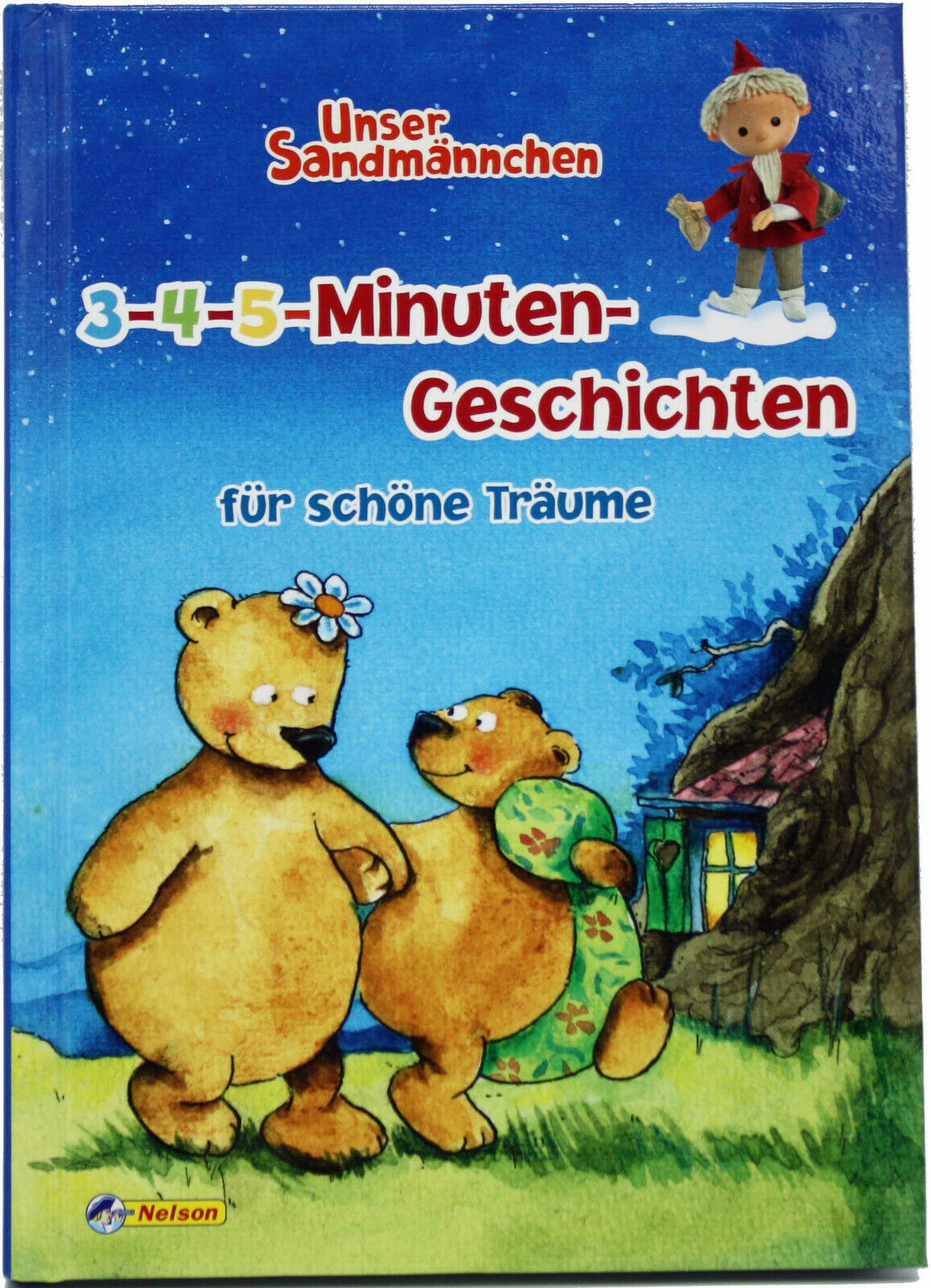 Unser Sandmännchen: 3-4-5 Minuten-Geschichten für schöne Träume (Hardcover)