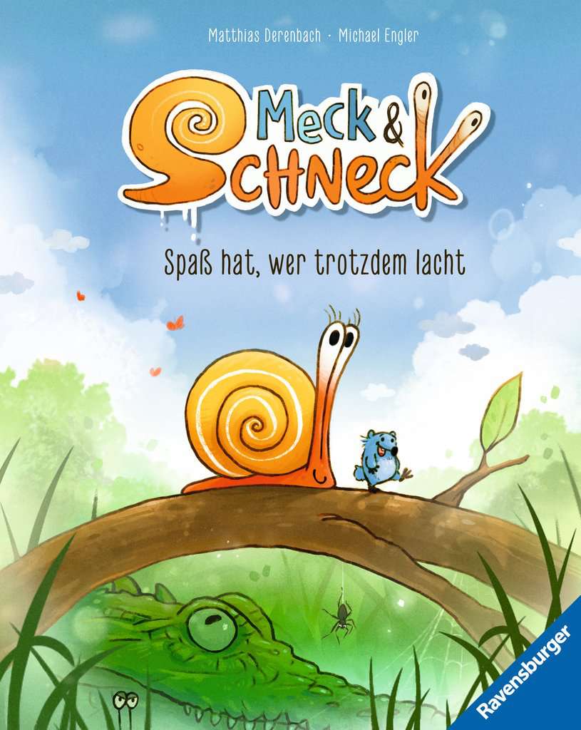 Meck und Schneck. Spaß hat, wer trotzdem lacht