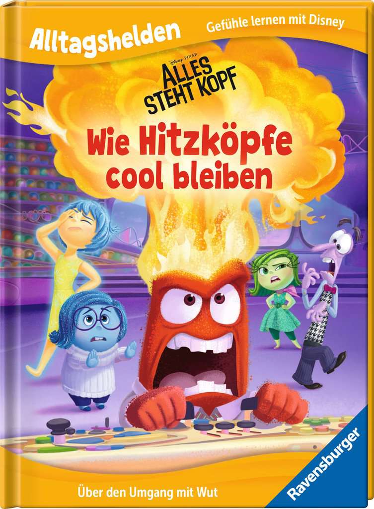 Ravensburger Alltagshelden – Gefühle lernen mit Disney: Disney/Pixar Alles steht Kopf: Wie Hitzköpfe cool bleiben. Über den Umgang mit Wut.