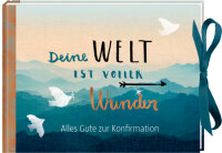 Deine Welt ist voller Wunder (Geldkuvert-Geschenkbuch)