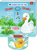 Schieb mal, hör mal!: Quak!Quak! Wen hörst du...