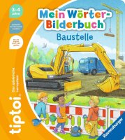 tiptoi Mein Wörter Bilderbuch Baustelle Ravensburger Lernbuch