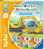 tiptoi Mein Wörter Bilderbuch Baustelle Ravensburger Lernbuch