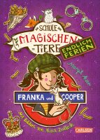 Die Schule der magischen Tiere. Endlich Ferien 8: Franka...