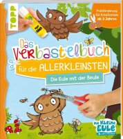 VERBASTELBUCH FÜR DIE ALLERKLEINSTEN - DIE EULE MIT DER