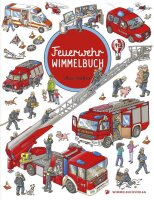 Feuerwehr Wimmelbuch - Das große Bilderbuch ab 2 Jahre