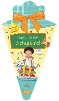 Schlau für die Schule: Hurra, ich bin Schulkind...