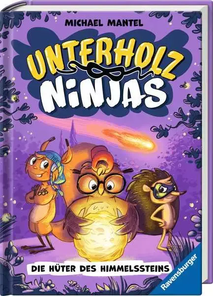 Unterholz-Ninjas, Band 2: Die Hüter des Himmelssteins