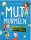 Mutmurmeln für den ersten Schultag