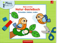 Mein 1. Natur-Bastelbuch - Schneiden, kl., m....