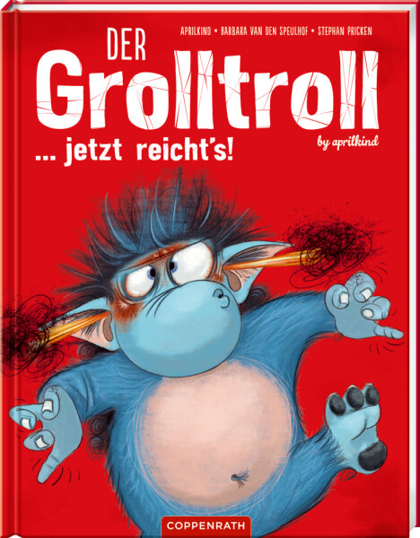 Der Grolltroll ... jetzt reichts! (Bd.6)