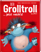 Der Grolltroll ... jetzt reichts! (Bd.6)