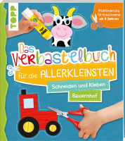 Das Verbastelbuch für die Allerkleinsten Schneiden...