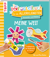 Das Verbastelbuch für die Allerkleinsten. Schneiden...