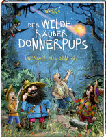 Der wilde Räuber Donnerpups (Bd. 2) - Überfall...