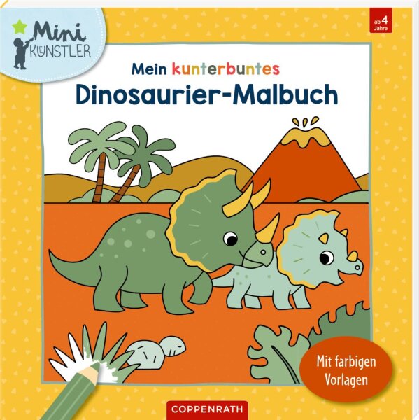 Mein kunterbuntes Dinosaurier-Malbuch - Mini-Künstler