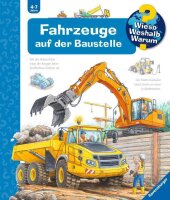 Wieso? Weshalb? Warum?, Band 7: Fahrzeuge auf der Baustelle