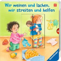 Wir weinen und lachen, wir streiten und helfen