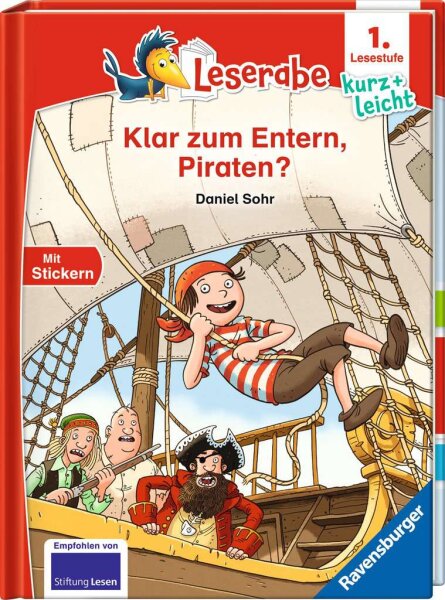 Leserabe - 1. Lesestufe Kurz und leicht: Klar zum Entern, Piraten?