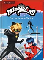 Miraculous: Der zerrissene Traum - Das Erstlesebuch zur Serie