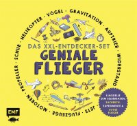 Das XXL-Entdecker-Set – Geniale Flieger: 6 Modelle...