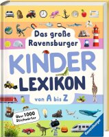 Das große Ravensburger Kinderlexikon von A bis Z