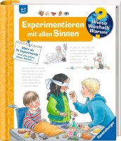 Wieso? Weshalb? Warum? Band 31 Experimentieren mit allen...