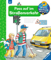 Wieso? Weshalb? Warum? Pass auf im Straßenverkehr...