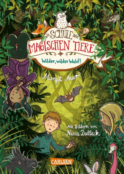 Die Schule der magischen Tiere 11: Wilder, wilder Wald! Der neue Band 11 ist da!