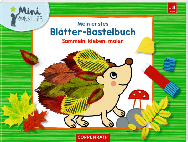 Mein erstes Blätter-Bastelbuch (Mini-Künstler)