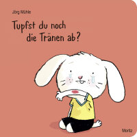 Tupfst du noch die Tränen ab?