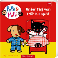 Pepe & Milli Unser Tag von früh bis spät