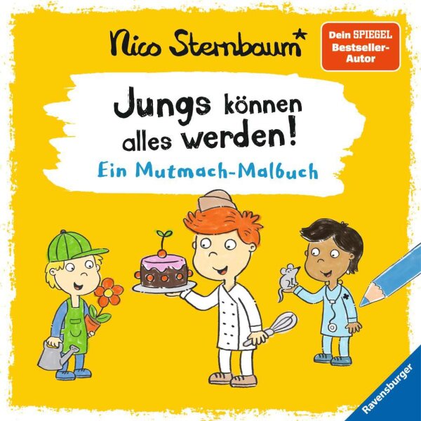 Jungs können alles werden. Ein Mutmach Malbuch