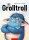 Der Grolltroll (Bd. 1)