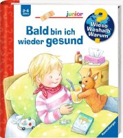 Wieso? Weshalb? Warum? junior, Band 45: Bald bin ich wieder gesund